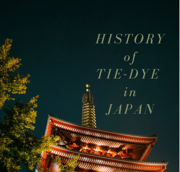 History of Tie-Dye in Japan